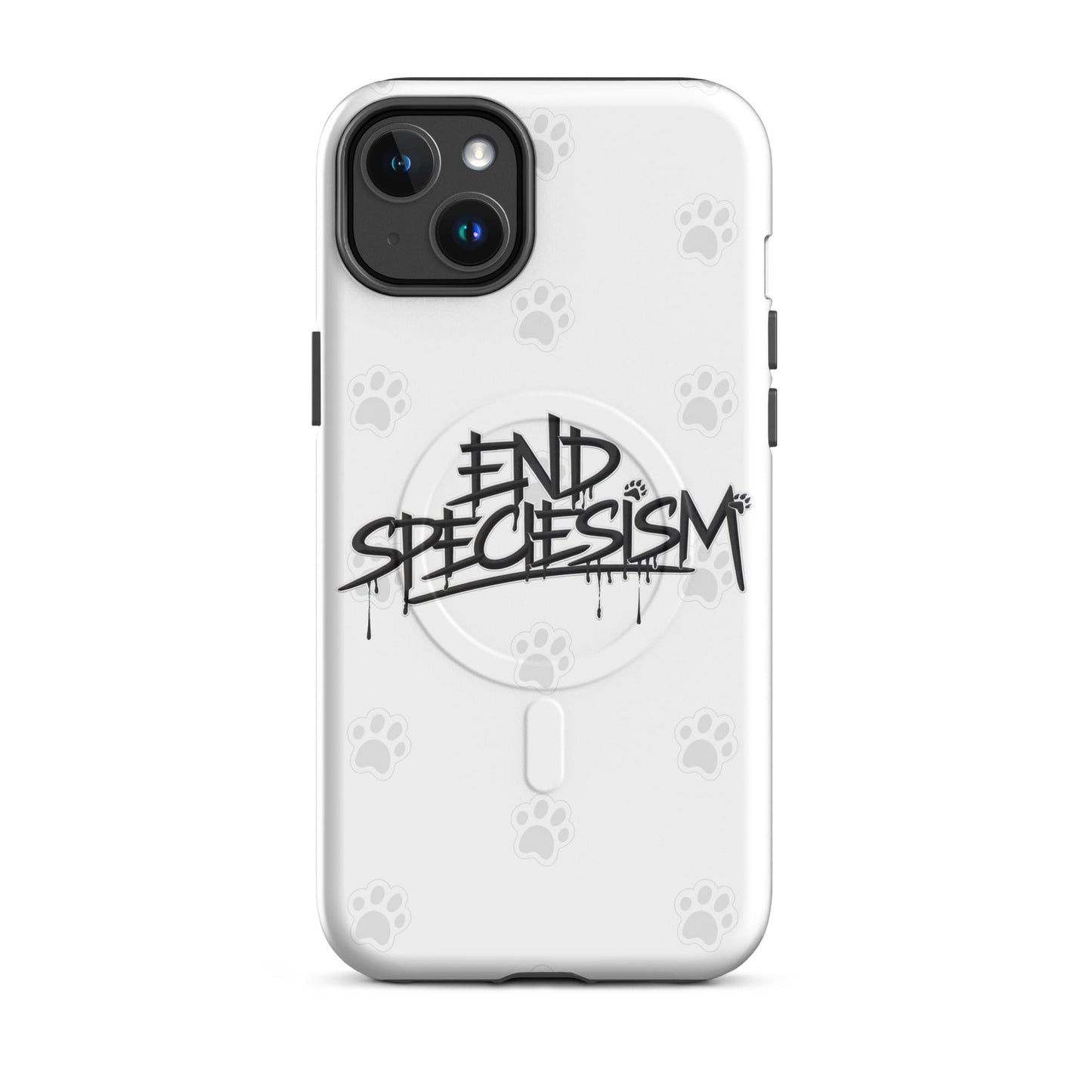 End Speciesism MagSafe® tough case for iPhone® - For Health For Ethics - iPhone 14 Plus
