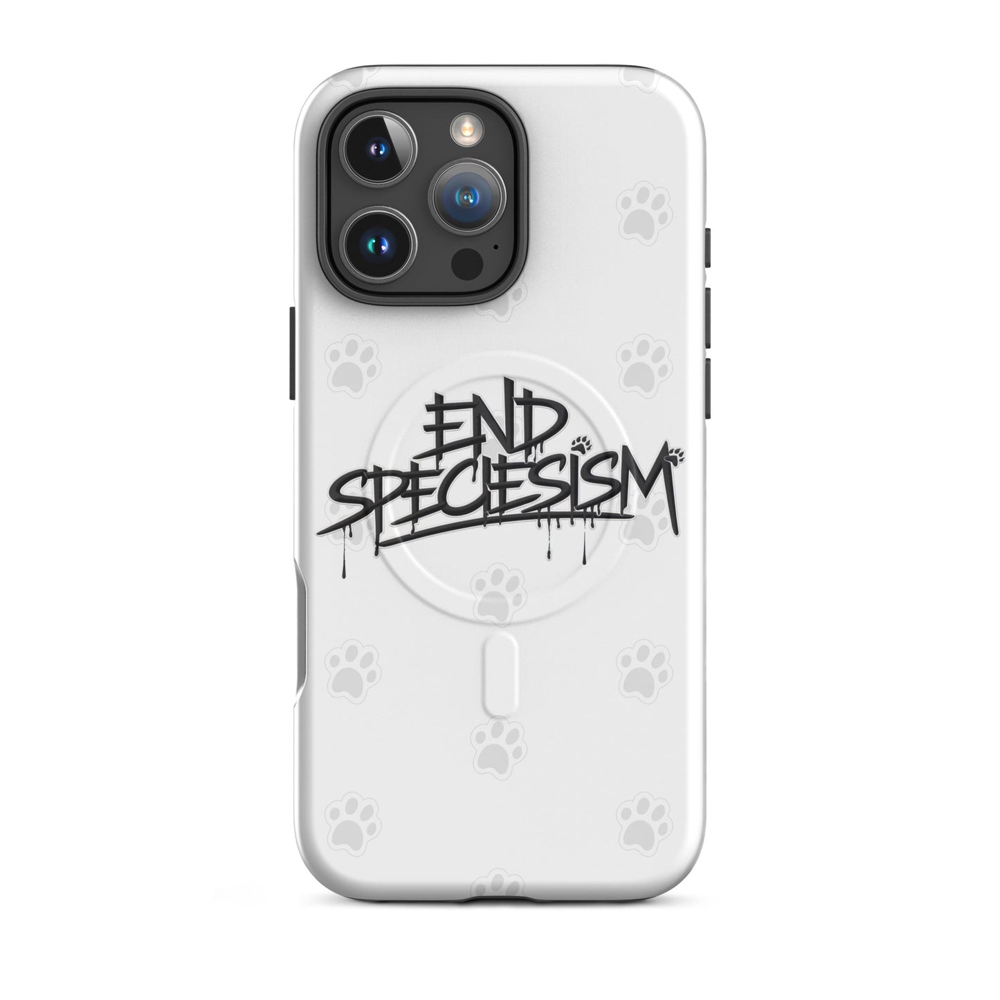 End Speciesism MagSafe® tough case for iPhone® - For Health For Ethics - iPhone 16 Pro Max