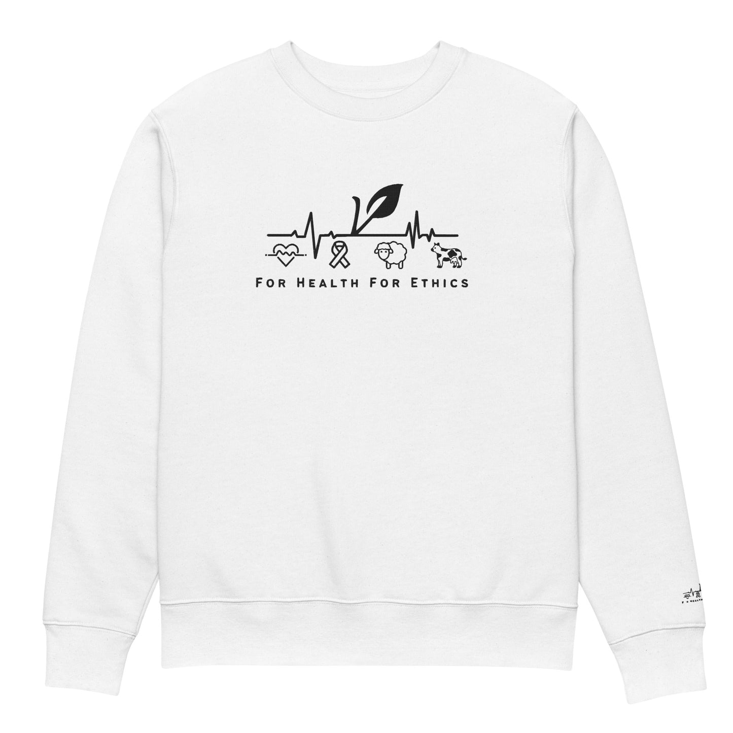 For Health For Ethics Sweatshirt - For Health For Ethics - White