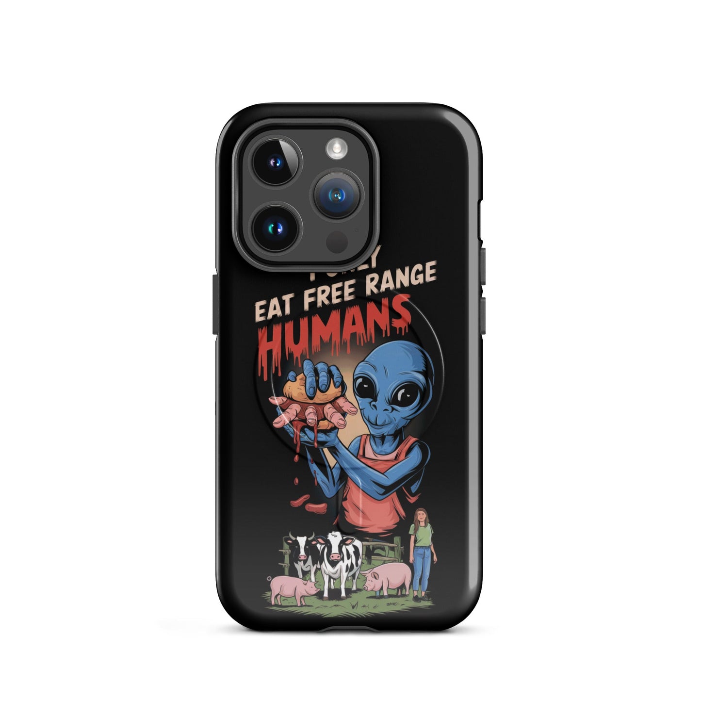 I Only Eat Free Range Humans MagSafe® tough case for iPhone® - For Health For Ethics - iPhone 14 Pro