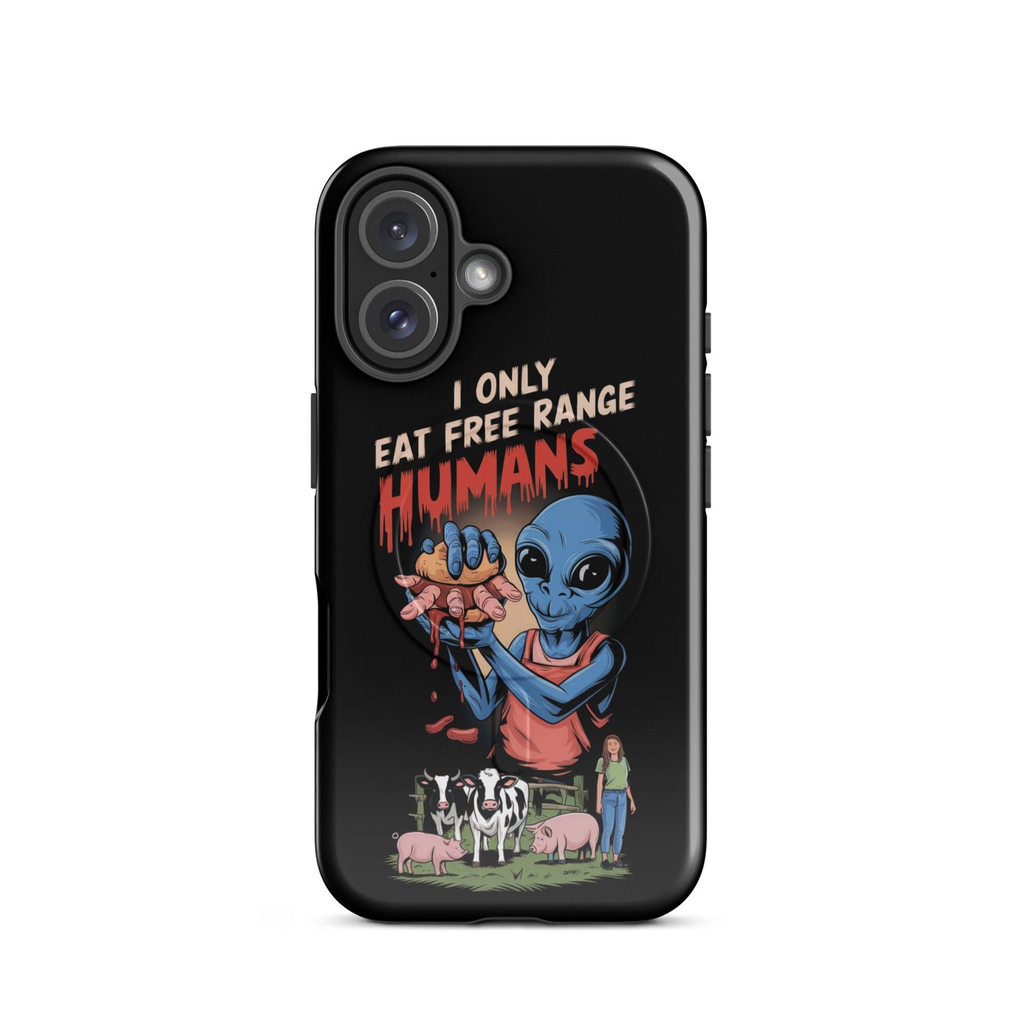 I Only Eat Free Range Humans MagSafe® tough case for iPhone® - For Health For Ethics - iPhone 16