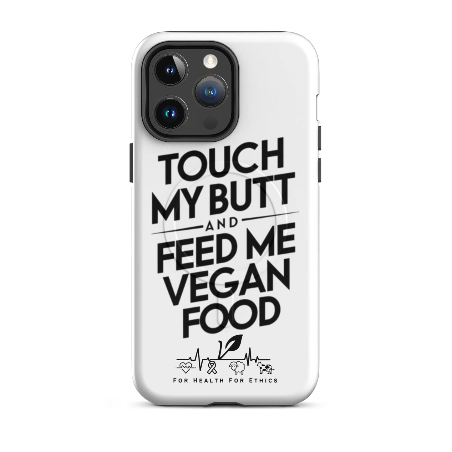 True Vegan Love MagSafe® tough case for iPhone® - For Health For Ethics - iPhone 14 Pro Max