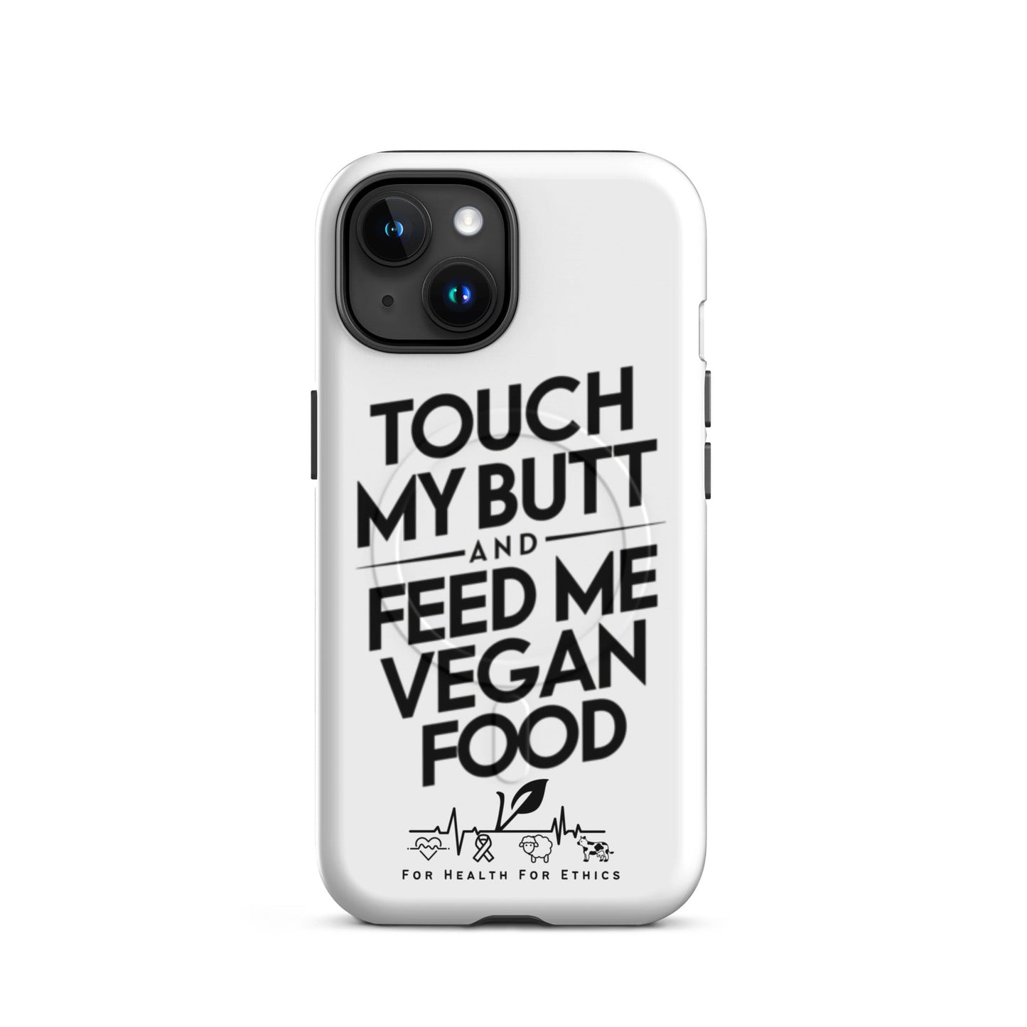 True Vegan Love MagSafe® tough case for iPhone® - For Health For Ethics - iPhone 15